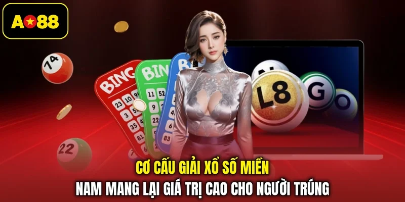 Cơ cấu giải Xổ số miền Nam mang lại giá trị cao cho người trúng